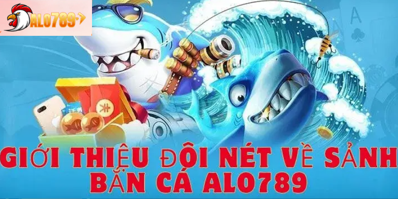 Bắn cá Alo789